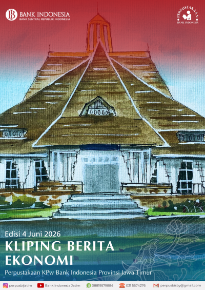E-KLIPING PERPUSTAKAAN BANK INDONESIA JAWA TIMUR (Edisi 4 Juni 2026)